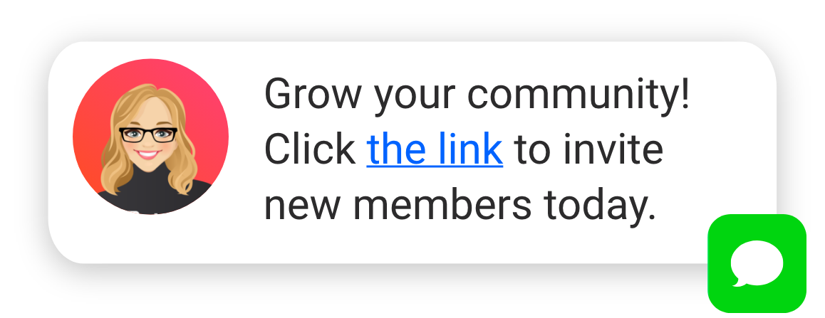Grow your community! Click the link to invite new members today.